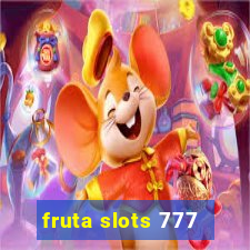 fruta slots 777 - mega jackpot